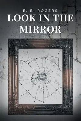 Mirada en el espejo - Look in the Mirror