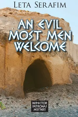 Un mal al que la mayoría de los hombres dan la bienvenida - An Evil Most Men Welcome