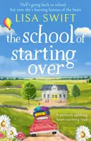 Escuela de empezar de nuevo - School of Starting Over