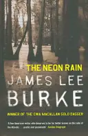 Lluvia de neón (Burke James Lee (autor)) - Neon Rain (Burke James Lee (Author))