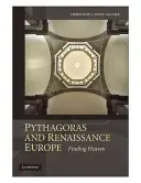 Pitágoras y la Europa del Renacimiento: La búsqueda del cielo - Pythagoras and Renaissance Europe: Finding Heaven