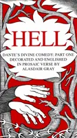 La Divina Comedia de Dante: Primera parte: El infierno. Decorado e ilustrado en verso prosaico por Alasdair Gray - Dante's Divine Comedy: Part One: Hell. Decorated and Englished in Prosaic Verse by Alasdair Gray