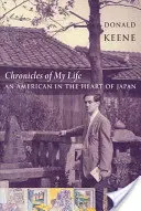 Crónicas de mi vida: Un americano en el corazón de Japón - Chronicles of My Life: An American in the Heart of Japan