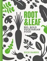 Root & Leaf - Comida vegetariana grande y atrevida - Root & Leaf - Big, bold vegetarian food