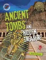 Tumbas antiguas y tesoros ocultos - Ancient Tombs and Hidden Treasure