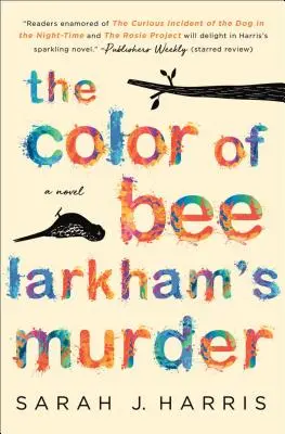 El color del asesinato de Bee Larkham - The Color of Bee Larkham's Murder