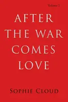 Después de la guerra viene el amor - After the War Comes Love