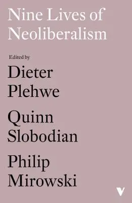 Nueve vidas del neoliberalismo - Nine Lives of Neoliberalism