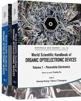 Manual científico mundial de dispositivos optoelectrónicos orgánicos (volúmenes 1 y 2) - World Scientific Handbook of Organic Optoelectronic Devices (Volumes 1 & 2)