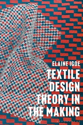 Teoría del diseño textil en ciernes - Textile Design Theory in the Making