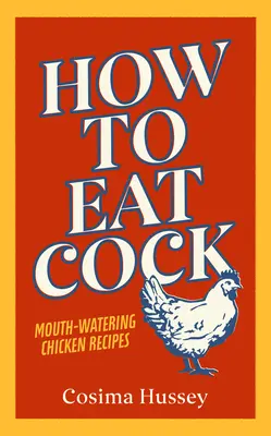 Cómo comer pollas - How to Eat Cock