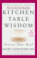 Sabiduría en la mesa de la cocina: Historias que curan, edición del 10º aniversario - Kitchen Table Wisdom: Stories That Heal, 10th Anniversary Edition