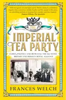 Imperial Tea Party - Familia, política y traición: la malograda alianza real británica y rusa - Imperial Tea Party - Family, politics and betrayal: the ill-fated British and Russian royal alliance