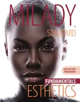 Procedimientos paso a paso para Milady Standard Esthetics: Fundamentos, Versión encuadernada en espiral - Step-By-Step Procedures for Milady Standard Esthetics: Fundamentals, Spiral Bound Version