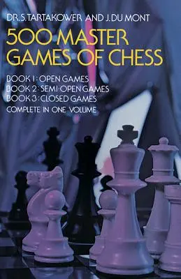 500 partidas magistrales de ajedrez - 500 Master Games of Chess