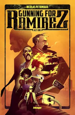 En busca de Ramírez, volumen 1 - Gunning for Ramirez, Volume 1