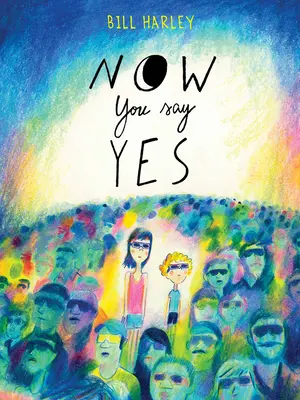 Ahora dices que sí - Now You Say Yes