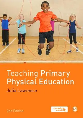 Enseñanza de la educación física en primaria - Teaching Primary Physical Education