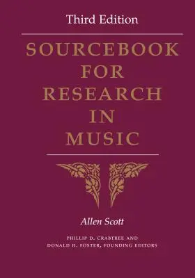 Libro de consulta para la investigación musical, tercera edición - Sourcebook for Research in Music, Third Edition