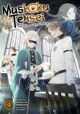 Mushoku Tensei: Jobless Reincarnation (Novela Ligera) Vol. 9 - Mushoku Tensei: Jobless Reincarnation (Light Novel) Vol. 9