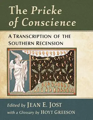 El precio de la conciencia: Una edición comentada de la Recensión del Sur - The Pricke of Conscience: An Annotated Edition of the Southern Recension