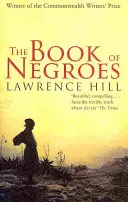 Book of Negroes - El premiado bestseller clásico - Book of Negroes - The award-winning classic bestseller