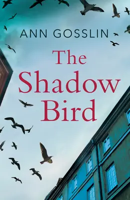 El pájaro de las sombras: Un libro apasionante lleno de giros y sorpresas - The Shadow Bird: A Gripping Book Full of Twists and Turns