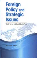 Política exterior y cuestiones estratégicas: Think Tanks in Us and South Asia - Foreign Policy and Strategic Issues: Think Tanks in Us and South Asia