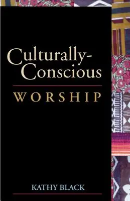 Culto culturalmente consciente - Culturally-Conscious Worship