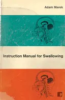 Manual de instrucciones para tragar - Instruction Manual for Swallowing