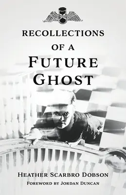 Recuerdos de un fantasma del futuro - Recollections of a Future Ghost