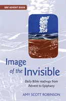 Imagen de lo invisible - Lecturas bíblicas diarias de Adviento a Epifanía - Image of the Invisible - Daily Bible readings from Advent to Epiphany