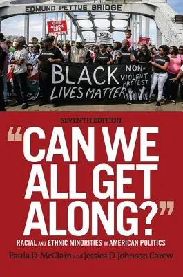 ¿Podemos llevarnos bien todos? Minorías raciales y étnicas en la política estadounidense - Can We All Get Along?: Racial and Ethnic Minorities in American Politics