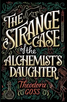 El extraño caso de la hija del alquimista, 1 - The Strange Case of the Alchemist's Daughter, 1