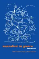 Surrealismo en Grecia: Una antología - Surrealism in Greece: An Anthology