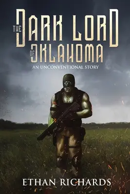 El Señor Oscuro de Oklahoma: Una historia poco convencional - The Dark Lord of Oklahoma: An Unconventional Story