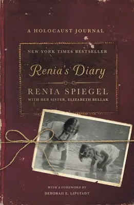 El diario de Renia: Diario del Holocausto - Renia's Diary: A Holocaust Journal