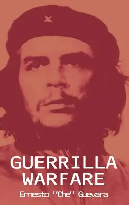 La guerra de guerrillas - Guerrilla Warfare