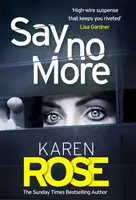 Say No More (The Sacramento Series Book 2) - el thriller de infarto de la autora del bestseller del Sunday Times - Say No More (The Sacramento Series Book 2) - the heart-stopping thriller from the Sunday Times bestselling author