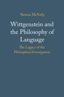 Wittgenstein y la filosofía del lenguaje: El legado de las Investigaciones filosóficas - Wittgenstein and the Philosophy of Language: The Legacy of the Philosophical Investigations