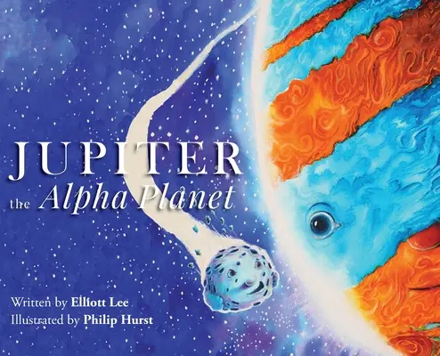 Júpiter, el planeta Alfa - Jupiter the Alpha Planet