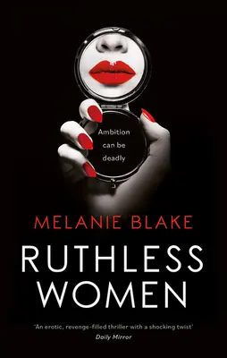 Mujeres despiadadas - Ruthless Women