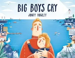 Los niños grandes lloran - Big Boys Cry