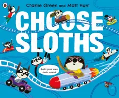 Elegir perezosos - Choose Sloths