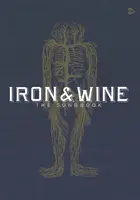 Iron & Wine -- El Cancionero - Iron & Wine -- The Songbook