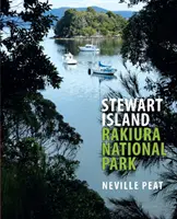 Isla Stewart: Parque Nacional de Rakiura - Stewart Island: Rakiura National Park