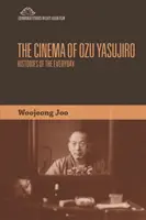 El cine de Ozu Yasujiro: historias de lo cotidiano - The Cinema of Ozu Yasujiro: Histories of the Everyday