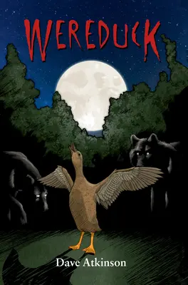 Wereduck: Libro 1 de la serie Wereduck - Wereduck: Book 1 of the Wereduck Series