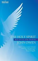 El Espíritu Santo: Sus dones y su poder - The Holy Spirit: His Gifts and Power