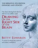 Drawing on the Right Side of the Brain - A Course in Enhancing Creativity and Artistic Confidence: definitive 4ª edición - Drawing on the Right Side of the Brain - A Course in Enhancing Creativity and Artistic Confidence: definitive 4th edition